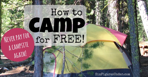 How To Camp For Free Free Camping Hacks Six Figures Under How to camp for free free camping hacks six figures under